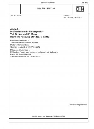 アスファルト混合物、ホットミックスアスファルトの試験方法、パート 34: マーシャル試験、ドイツ語版 EN 12697-34-2012