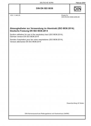 呼吸器用吸気カテーテル (ISO 8836-2014)、ドイツ語版 EN ISO 8836-2014
