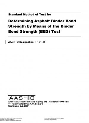 バインダー結合強度 (BBS) 試験によりアスファルトバインダーの結合強度を測定するための標準的な試験方法