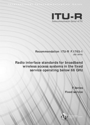 66 GHz 未満の固定サービスで動作するブロードバンド無線アクセス システムの無線インターフェイス規格