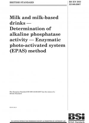 牛乳および牛乳ベースの飲料 アルカリホスファターゼ活性の測定 酵素光触媒システム (EPAS) 法