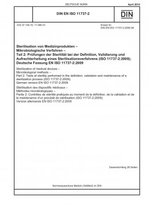 医療機器の滅菌 微生物学的方法 パート 2: 滅菌プロセスの滅菌テストの定義、有効性および維持 (ISO 11737-2-2009)、ドイツ語版 EN ISO 11737-2-2009