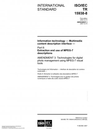 情報技術、マルチメディアコンテンツ記述インターフェース、パート 8: MPEG-7 記述の概要と使用法 修正 3