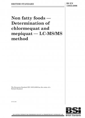 無脂肪食品 クロルメコートおよびメタンガンの農薬含有量の測定 LC-MS/MS 法