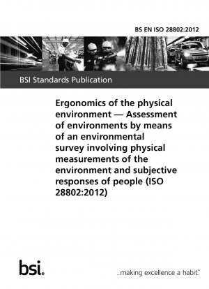 自然環境の人間工学 環境の物理的測定と人間の主観的な反応を含む環境調査による環境の評価。