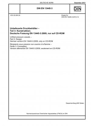 不燃性圧力容器パート 3: 設計、ドイツ語版 EN 13445-3-2009、CD-ROM 形式のみ