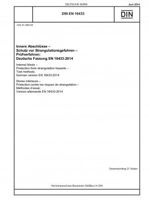 室内カーテン、窒息の危険からの保護、試験方法、ドイツ語版 EN 16433-2014