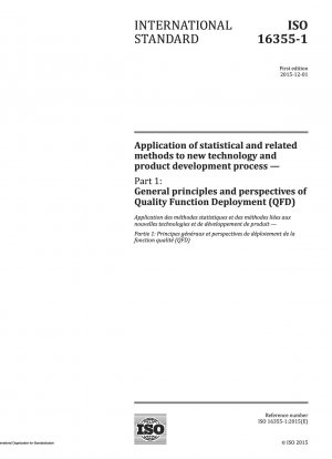 新技術および製品開発プロセスへの統計および関連手法の適用パート 1: 品質機能展開 (QFD) 一般原則と展望