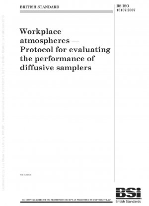 職場環境における拡散サンプラーのパフォーマンスを評価するためのプロトコル