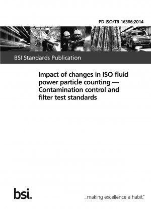 ISO 流体の粉末粒子数の変化による影響。
汚染管理およびフィルターの試験基準