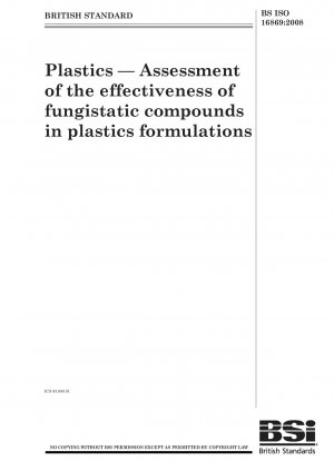 プラスチック：プラスチック配合物中の静真菌成分の有効性の評価