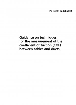 ケーブルとパイプ間の摩擦係数 (COF) を測定するための技術ガイドライン