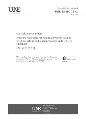 ガス溶接装置 溶接、切断および関連プロセス用のマニホールド システム用圧力調整器、最大 30 MPa (300 bar) (ISO 7291:2010)