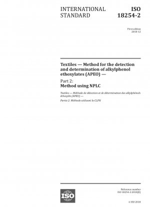 繊維製品中のアルキルフェノールポリオキシエチレンエーテル (APEO) の検出および定量方法 その 2: NPLC を使用する方法