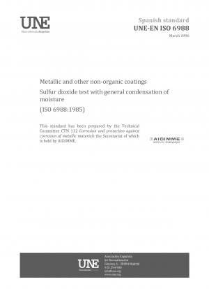 二酸化硫黄試験と金属およびその他の非有機コーティング上の一般的な結露 (ISO 6988:1985)