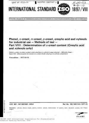 工業用フェノール、o-クレゾール、m-クレゾール、p-クレゾール、クレジル酸及びキシレノールの試験方法 第8部：o-クレゾール含有量の測定（クレジル酸、キシレノールのみ）