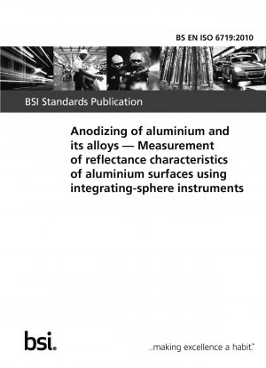 陽極酸化アルミニウムおよびアルミニウム合金、積分球法によるアルミニウム表面の反射特性の測定