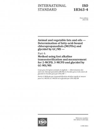 動植物油脂中の GC/MS による脂肪酸結合クロロプロパンジオール (MCPD) およびグリシドールの定量 その 4: 急速アルカリエステル交換反応および GC-MS/MS による 2-MCPD 3-MCPD およびグリシドールの定量