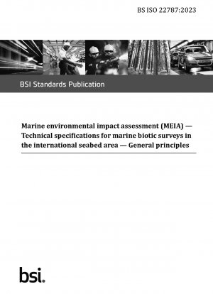 海洋環境影響評価 (MEIA) 海底地域の海洋生物の調査に関する国際技術規約の一般原則