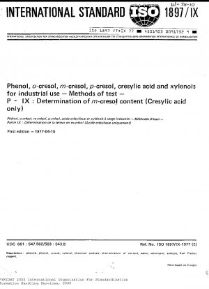 工業用フェノール、o-クレゾール、m-クレゾール、p-クレゾール、クレジル酸及びキシレノールの試験方法 - 第9部：m-クレゾール含有量の測定（クレジル酸のみ）