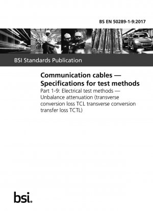 通信ケーブル試験方法仕様書 電気的試験方法 不平衡減衰量（横変換損失 TCL 横変換透過損失 TCTL）