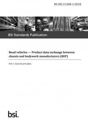道路車両のシャシーと車体メーカー間の製品データ (BEP) 交換に関する一般原則