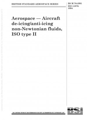 航空宇宙航空機の除氷および防氷用の非ニュートン流体、ISO タイプ II