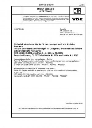 家庭用および類似の電気機器 - 安全性 - パート 2-9: グリル@トースターおよび類似のポータブル調理機器の特定要件 (IEC 61/3445/CDV:2007); ドイツ語版 prEN 60335-2-9:2007