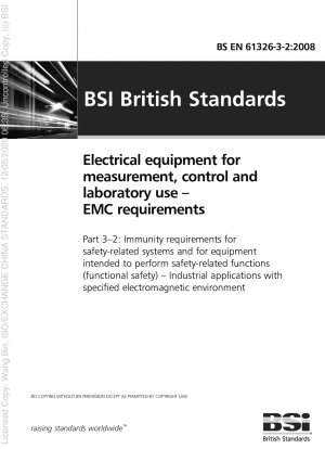 測定、制御、実験室で使用する電気機器 電磁両立性 (EMC) の要件 安全関連機能の実行に使用される安全関連システムおよび機器のイミュニティ要件 (機能安全) 指定された電磁環境施設を有する産業