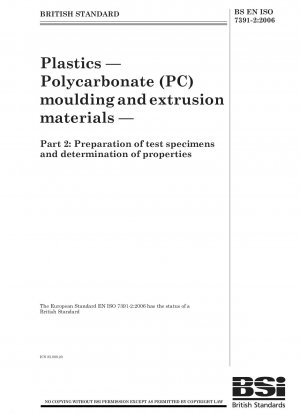 プラスチック、ポリカーボネート (PC) 成形材料および押出材料、試験片の作製と特性の測定