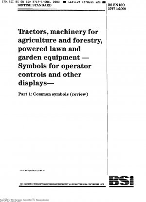 トラクター、農林業機械、除草機、園芸機械 オペレーター制御記号およびその他の表示記号 第 1 部：一般記号