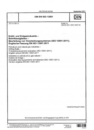 石油およびガス産業、掘削液、プロセス機器の評価 (ISO 13501-2011)、英語版 EN ISO 13501-2011