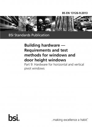 建築ハードウェア 窓とドアの高さの窓のテスト方法と要件 水平および垂直に吊り下げられたスイング ウィンドウのハードウェア