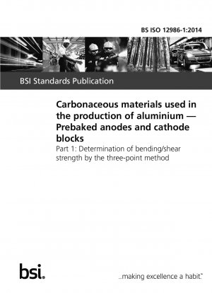 アルミニウム製造用炭素質材料 プリベークされた陽極および陰極ブロック 三点法による曲げ/抗折強度の測定