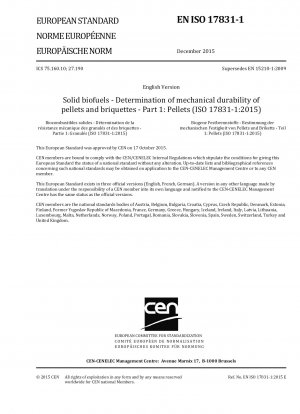 固体バイオ燃料 ペレットおよび練炭の機械的耐久性の測定 パート 1: ペレット (ISO 17831-1:2015)