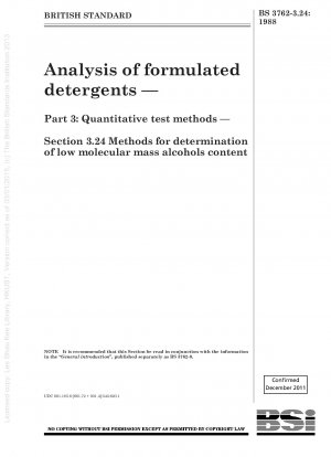 配合洗剤の分析 - パート 3: 定量的試験方法 - セクション 3.24 低分子量アルコール含有量の測定方法