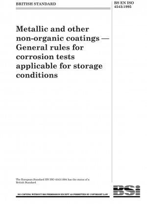 金属およびその他の非有機コーティング - 保管条件に適用される腐食試験の一般規則