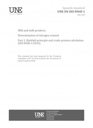 牛乳および乳製品 - 窒素含有量の測定 - パート 1: ケルダール窒素測定原理と粗タンパク質の計算 (ISO 8968-1:2014)