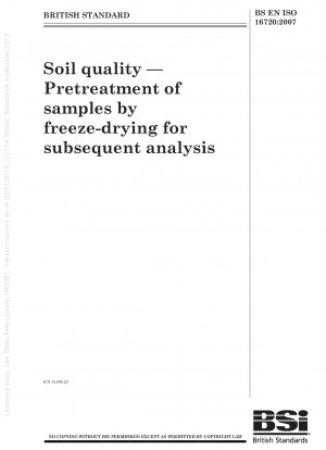 土壌品質 - 凍結乾燥によるその後の分析用のサンプルの準備