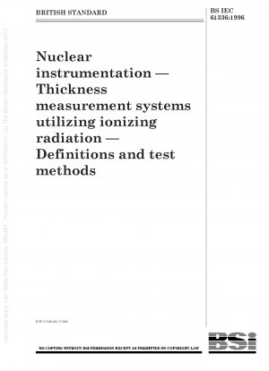 核計測機器 - 電離放射線を利用した厚さ測定システム - 定義と試験方法
