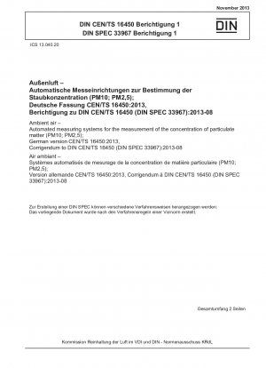 周囲空気 粒子状物質濃度測定用の自動測定システム (PM10; PM2.5) ドイツ語版 CEN/TS 16450-2013、DIN CEN/TS 16450 (DIN SPEC 33967)-2013-08 の訂正事項