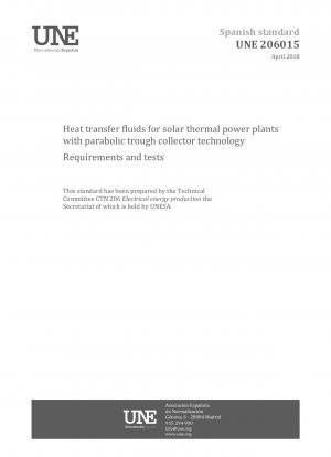 パラボラトラフコレクター技術を使用した太陽熱発電所の熱伝達流体要件とテスト