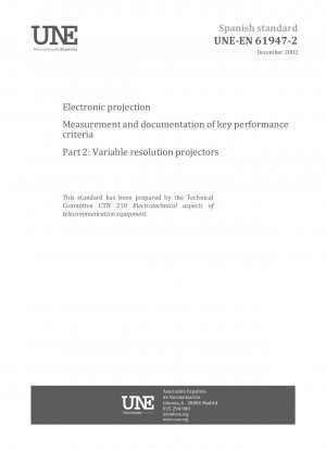 電子投影の主要な性能基準の測定と記録 パート 2: 可変解像度プロジェクター