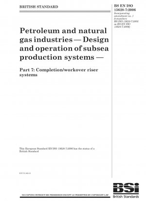 石油・ガス産業向けの海底生産システムの設計と運用 パート 7: ライザー システムの完成/改修