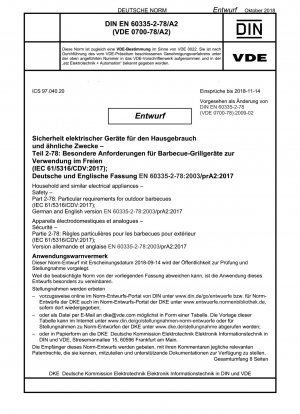 家庭用および類似の電気製品 - 安全性 - パート 2-78: 屋外バーベキューの特定要件 (IEC 61/5316/CDV:2017)、ドイツ語および英語版 EN 60335-2-78:2003/prA2:2017