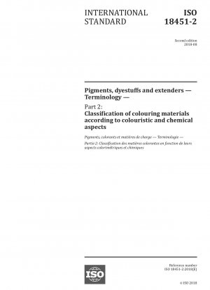 顔料、染料および充填剤 用語 パート 2: 色および化学的側面による染色材料の分類