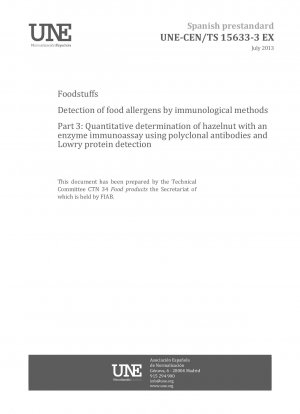 免疫学的方法による食品中の食物アレルゲンの検出パート 3: ポリクローナル抗体とローリータンパク質検出を使用した酵素免疫測定法によるヘーゼルナッツの定量