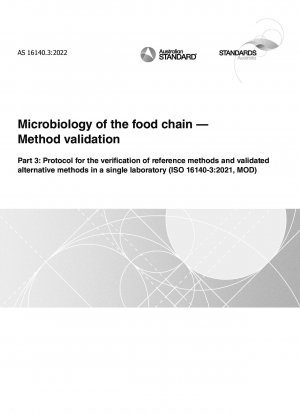 食物連鎖微生物学における手法の検証パート 3: 単一の研究室における参照手法と検証済みの代替手法の検証のためのプロトコル (ISO 16140-3:2021MOD)