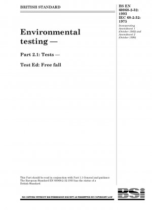 環境試験パート 2.1: 試験 — 試験編: 自由落下