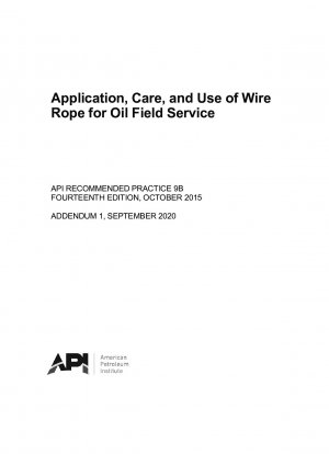 油田操業のためのワイヤーロープの応用、保守および使用 (第 14 版)